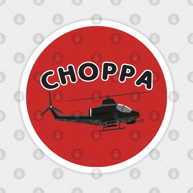 Choppa Magnet by GLStyleDesigns